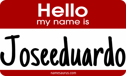 Hello my name is Joseeduardo png download