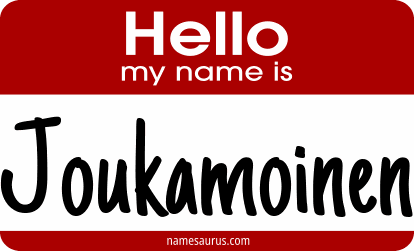 Hello my name is Joukamoinen png download