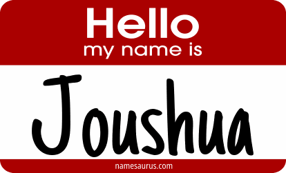 Hello my name is Joushua png download