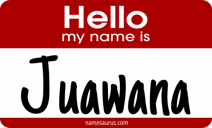 Hello my name is Juawana png download