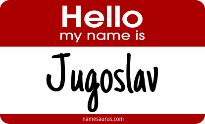 Hello my name is Jugoslav png download