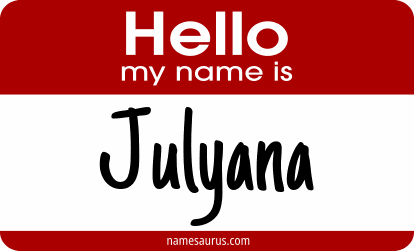 Hello my name is Julyana png download