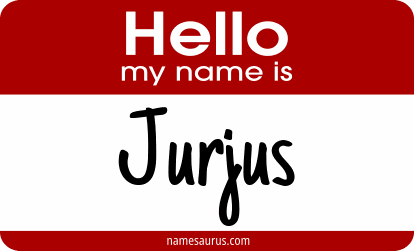 Hello my name is Jurjus png download