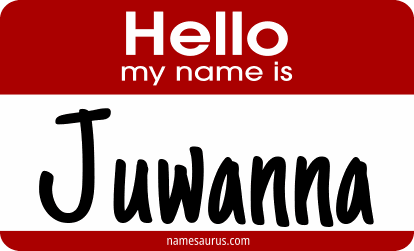 Hello my name is Juwanna png download