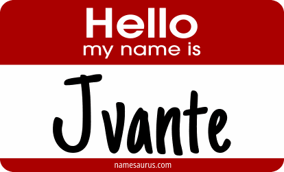 Hello my name is Jvante png download