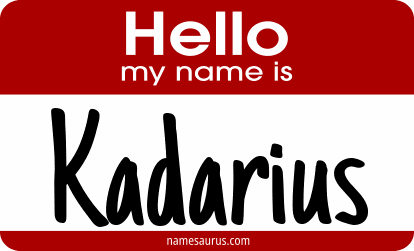 Hello my name is Kadarius png download