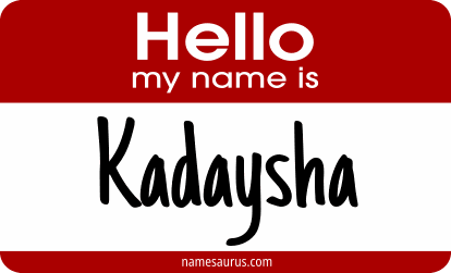 Hello my name is Kadaysha png download