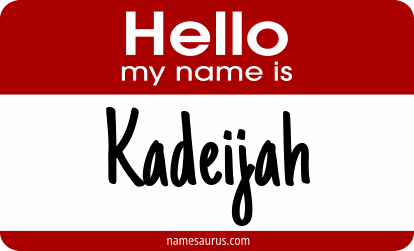 Hello my name is Kadeijah png download