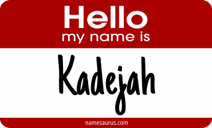Hello my name is Kadejah png download