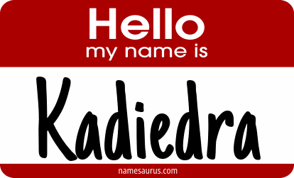 Hello my name is Kadiedra png download