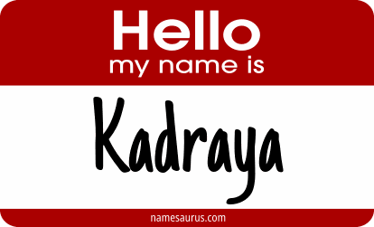 Hello my name is Kadraya png download