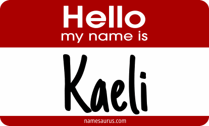 Hello my name is Kaeli png download