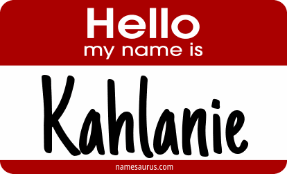 Hello my name is Kahlanie png download