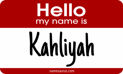 Hello my name is Kahliyah png download
