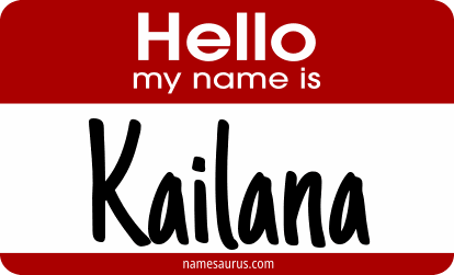 Hello my name is Kailana png download