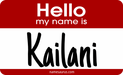 Hello my name is Kailani png download