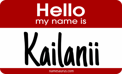 Hello my name is Kailanii png download