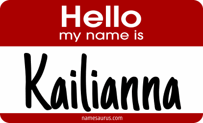 Hello my name is Kailianna png download