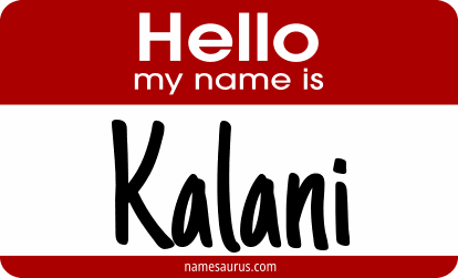 Hello my name is Kalani png download