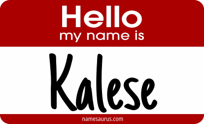 Hello my name is Kalese png download