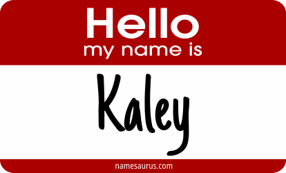 Hello my name is Kaley png download