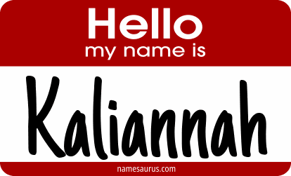 Hello my name is Kaliannah png download