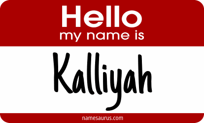 Hello my name is Kalliyah png download