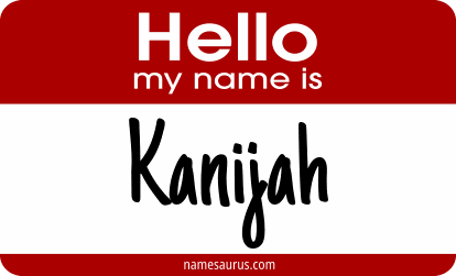 Hello my name is Kanijah png download