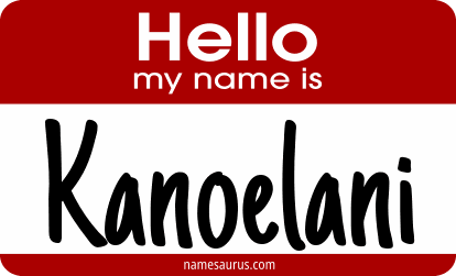 Hello my name is Kanoelani png download