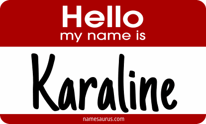 Hello my name is Karaline png download