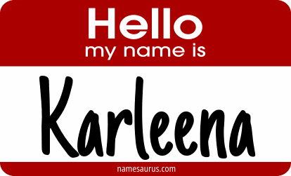 Hello my name is Karleena png download
