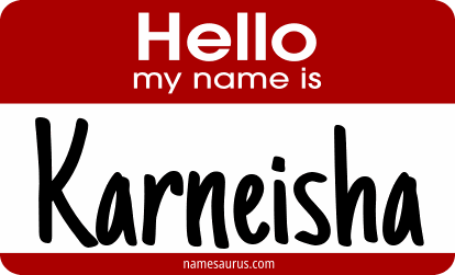 Hello my name is Karneisha png download