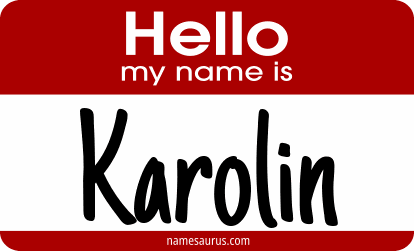 Hello my name is Karolin png download