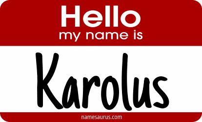 Hello my name is Karolus png download