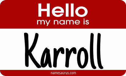 Hello my name is Karroll png download