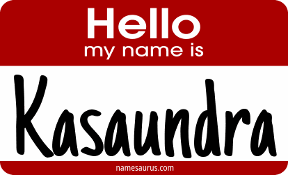 Hello my name is Kasaundra png download