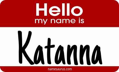 Hello my name is Katanna png download