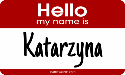 Hello my name is Katarzyna png download