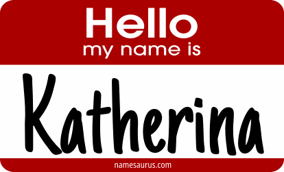 Hello my name is Katherina png download