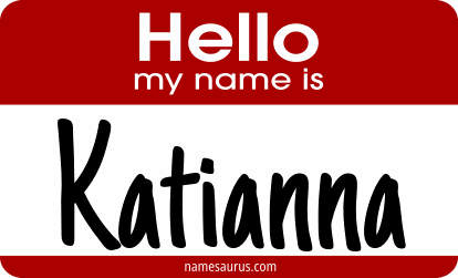 Hello my name is Katianna png download