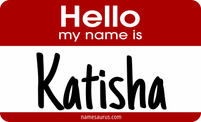 Hello my name is Katisha png download