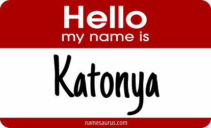 Hello my name is Katonya png download