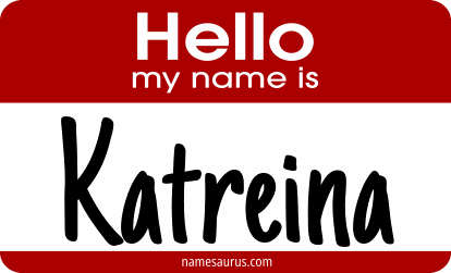 Hello my name is Katreina png download