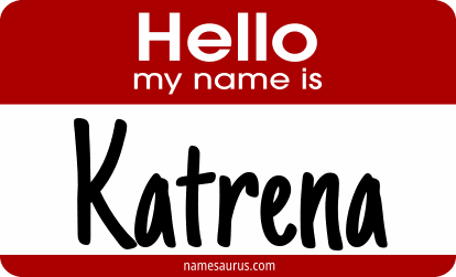 Hello my name is Katrena png download