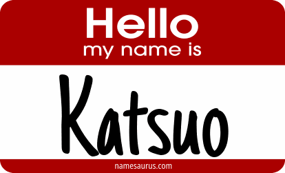 Hello my name is Katsuo png download