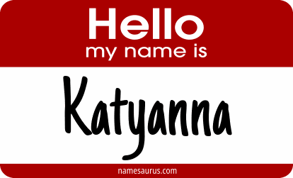 Hello my name is Katyanna png download