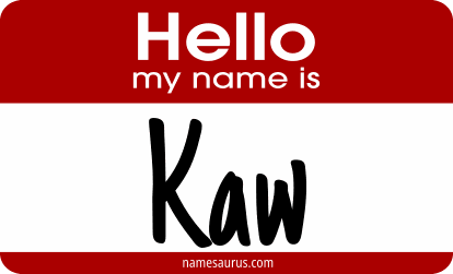 Hello my name is Kaw png download