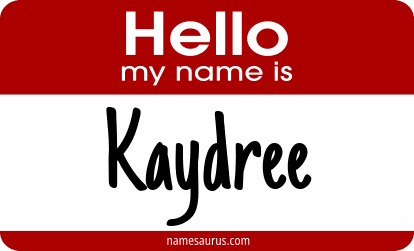 Hello my name is Kaydree png download