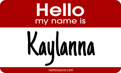 Hello my name is Kaylanna png download
