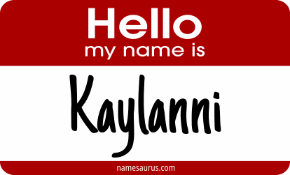 Hello my name is Kaylanni png download